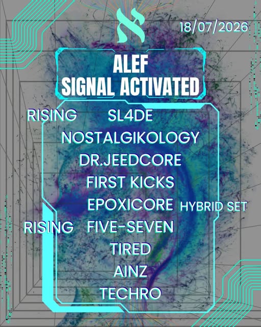 Flyer del evento Alef: Signal Activated del 18 de julio con el line up completo